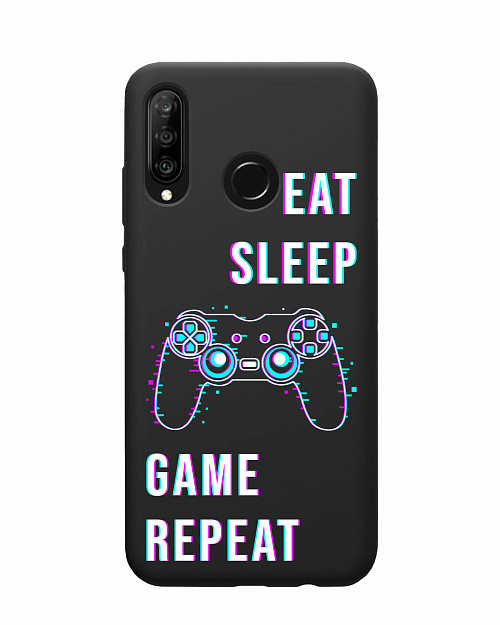 Силиконовый чехол для Huawei P30 Lite Eat Sleep Game repeat