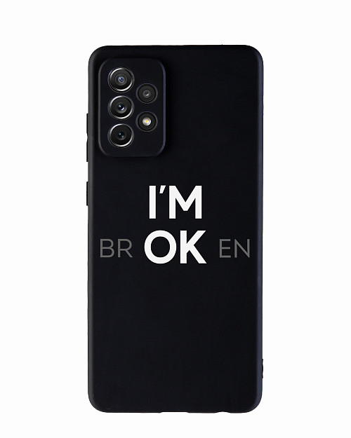 Силиконовый чехол для Samsung Galaxy A72 "I’m OK"