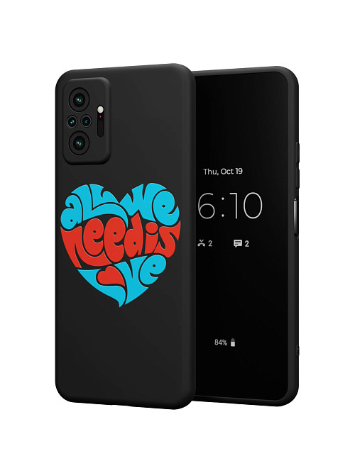 Силиконовый чехол для Xiaomi Redmi Note 10 Pro "All we needs love"