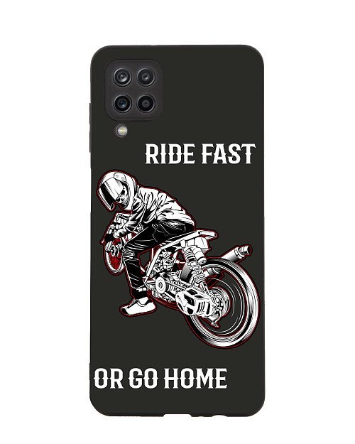 Силиконовый чехол для Samsung Galaxy A12 (4G) "Ride fast or go home"