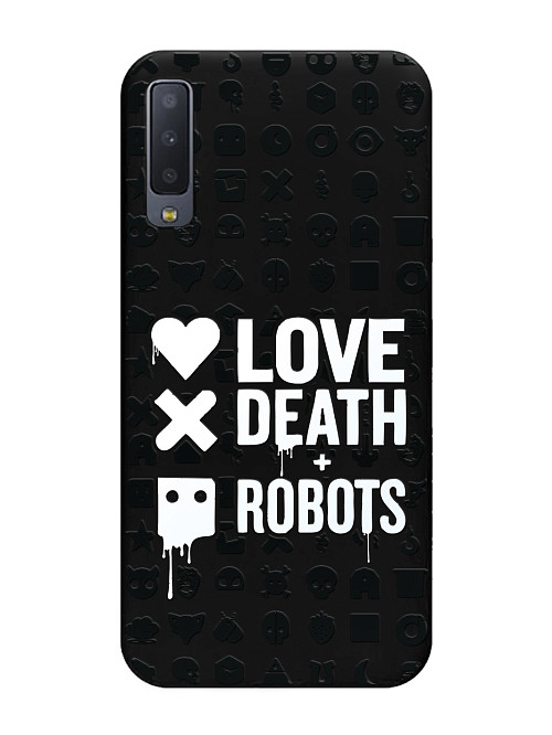 Силиконовый чехол для Samsung A7 2018 (A750) Любовь Смерть Роботы