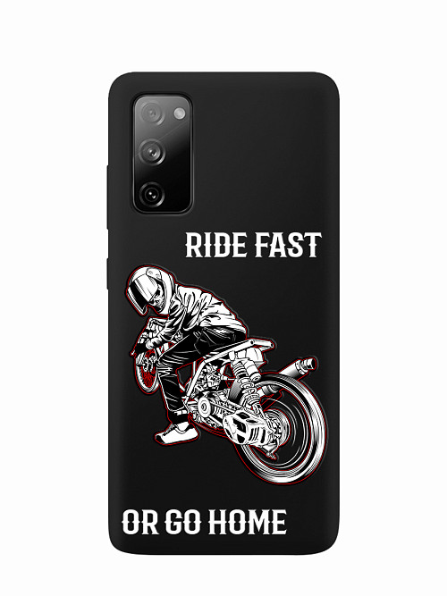 Силиконовый чехол для Samsung Galaxy S20 Fan Edition Ride fast or go home