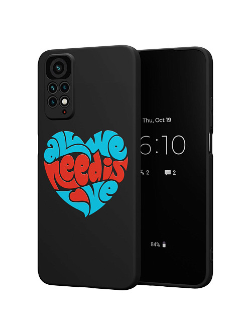 Силиконовый чехол для Xiaomi Redmi Note 11S (4G) "All we needs love"