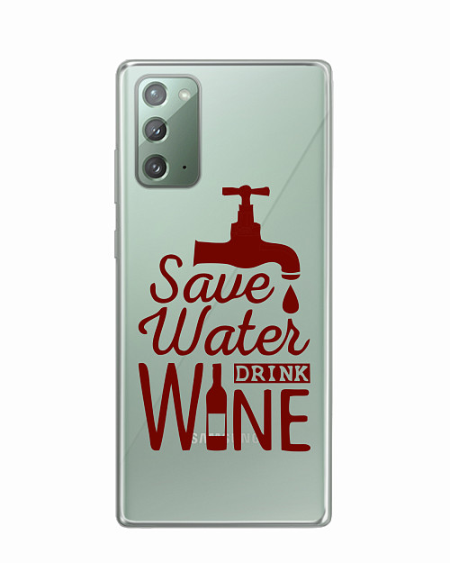 Силиконовый чехол для Samsung Galaxy Note 20 Береги воду, пей вино