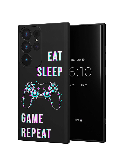 Силиконовый чехол для Samsung Galaxy S23 Ultra "Eat Sleep Game repeat"