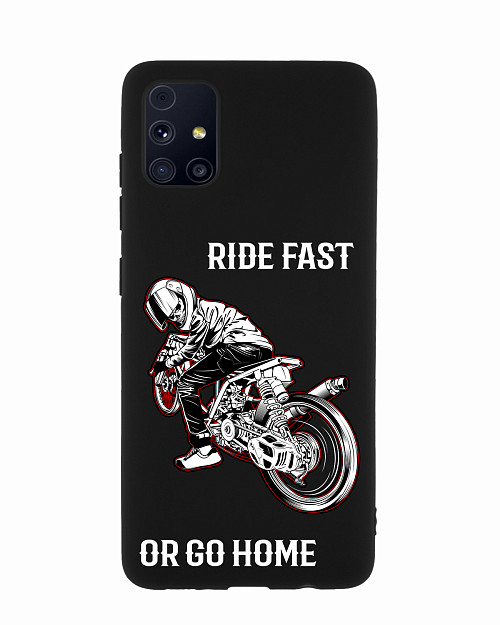 Силиконовый чехол для Samsung Galaxy M31S Ride fast or go home