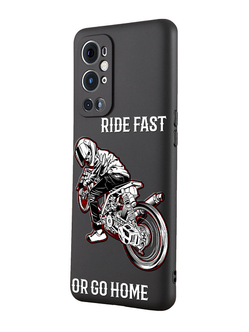 Силиконовый чехол для Oneplus 9 Pro Ride fast or go home
