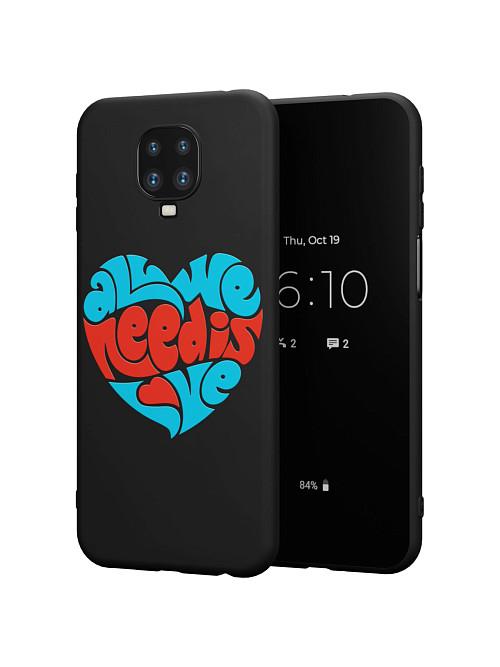 Силиконовый чехол для Xiaomi Redmi Note 9 Pro "All we needs love"