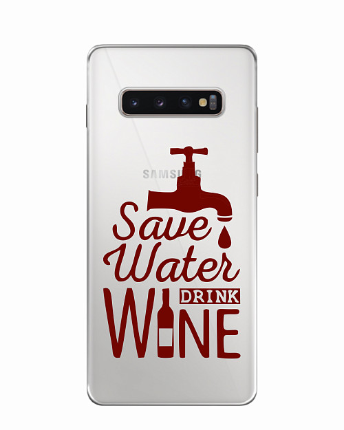 Силиконовый чехол для Samsung Galaxy S10 Plus Береги воду, пей вино