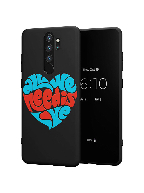 Силиконовый чехол для Xiaomi Redmi Note 8 Pro "All we needs love"